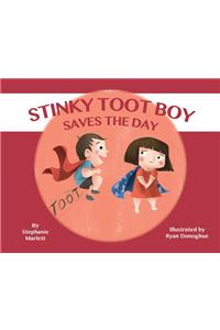 Stinky Toot Boy Saves the Day