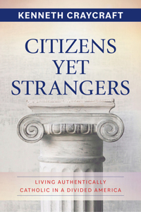 Citizens Yet Strangers