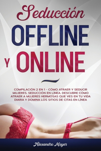 Seducción Offline y Online