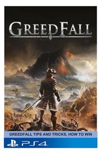 Greedfall Tips and Tricks, How to Win