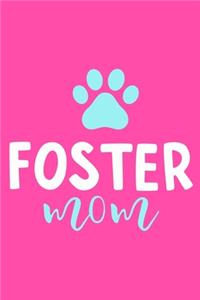 Foster Mom