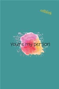 You're My Person