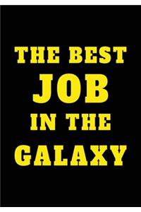 The Best Job In The Galaxy