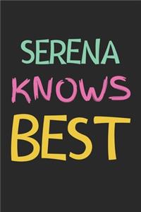 Serena Knows Best