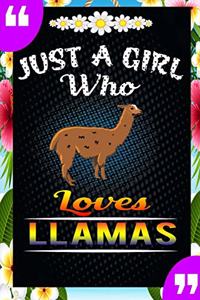 Just A Girl Who Loves Llamas