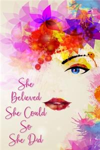 She Believed She Could So She Did