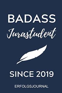 Badass Jurastudent Since 2019 Erfolgsjournal