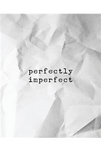 Perfectly Imperfect