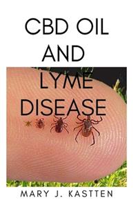 CBD Oil and Lyme Disease