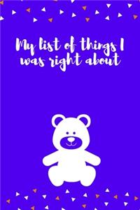 My list of things I was right about