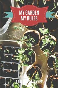 My Garden My Rules Gardening Planner