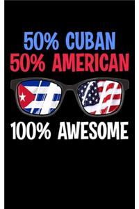 50% Cuban 50% American 100% Awesome: Patriotic 50% Cuban 50% American 100% Awesome 2020 Pocket Sized Weekly Planner & Gratitude Journal (53 Pages, 5" x 8") - Blank Sections For Notes & 