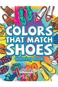 Colors That Match Shoes Coloring Book