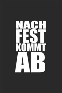 Nach fest kommt ab