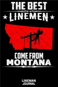 The Best Linemen Come From Montana Lineman Journal