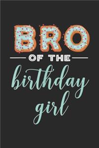 Bro of the Birthday Girl