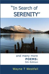 'In Search of Serenity' and many more POEMS