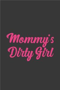 Mommy's Dirty Girl