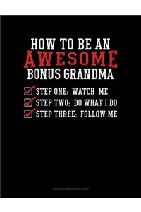 How To Be An Awesome Bonus Grandma