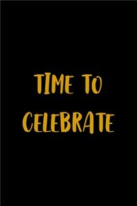 Time To Celebrate