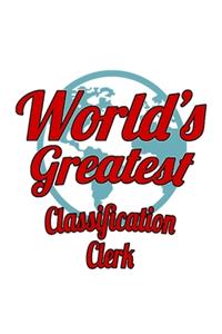 World's Greatest Classification Clerk
