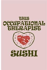 Occupational Therapist Loves Sushi Journal