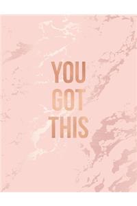 You Got This