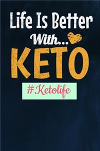 Life Is Better with Keto Ketolife