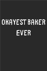Okayest Baker Ever