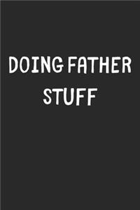 Doing Father Stuff
