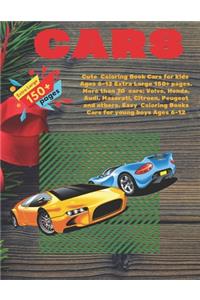 Cute Coloring Book Cars for kids Ages 6-12 Extra Large 150+ pages. More than 70 cars