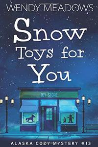 Snow Toys for You