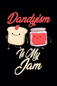 Dandyism is My Jam
