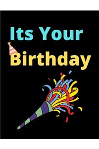 Its Your Birthday Notebook Journal