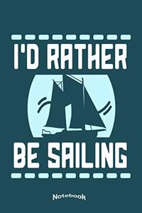 I´d Rather Be Sailing