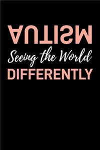 Autism Seeing the World Differently