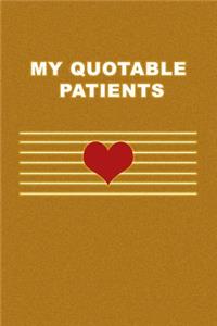 My Quotable Patients