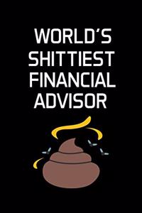 World's Shittiest Financial Advisor