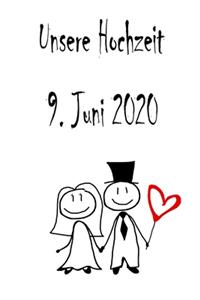 Unsere Hochzeit - 9. Juni 2020