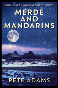 Merde And Mandarins