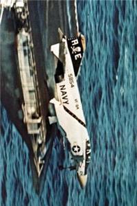 F-4J Phantom Launching From CVA 42 US Navy Aircraft Carrier Journal
