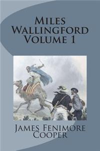 Miles Wallingford Volume 1