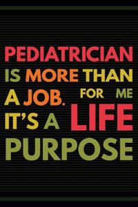 Pediatrician is More Than a Job