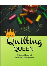 Quilting Queen