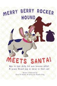 Merry Berry Rocker Hound Meets Santa