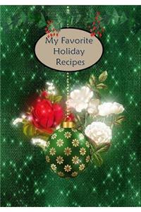 My Favorite Holiday Recipes
