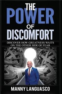 Power of Discomfort