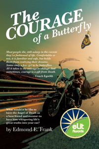 Courage of a Butterfly