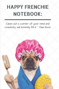 Happy Frenchie Notebook