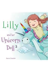 Lilly and Her Unicorn Doll